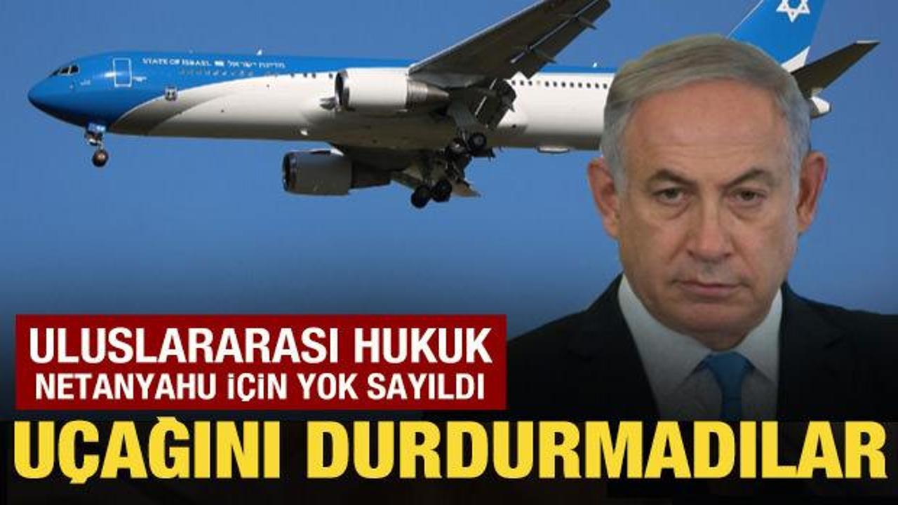 Uluslararası hukuk, Netanyahu i&ccedil;in yok sayıldı: U&ccedil;ağını durdurmadılar