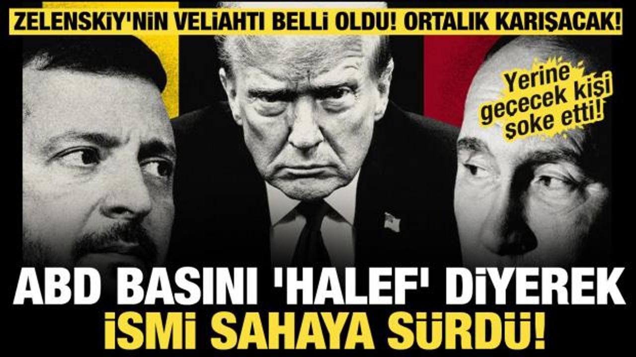 ABD basını 'halef' diyerek o ismi sahaya s&uuml;rd&uuml;: İşte Zelenskiy'i &uuml;zen haber!