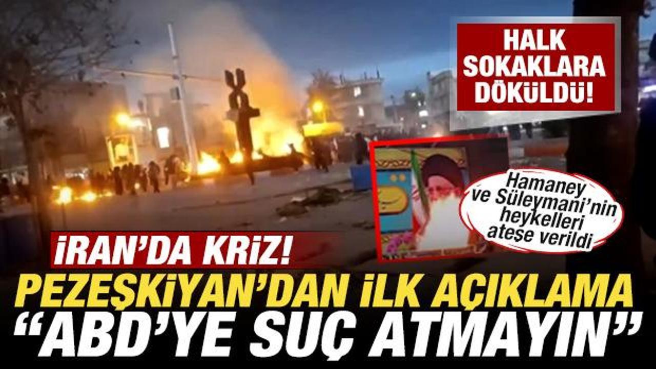 İran'da kriz! Halk sokaklara d&ouml;k&uuml;ld&uuml;! Pezeşkiyan'dan ilk a&ccedil;ıklama: ABD'ye su&ccedil; atmayın