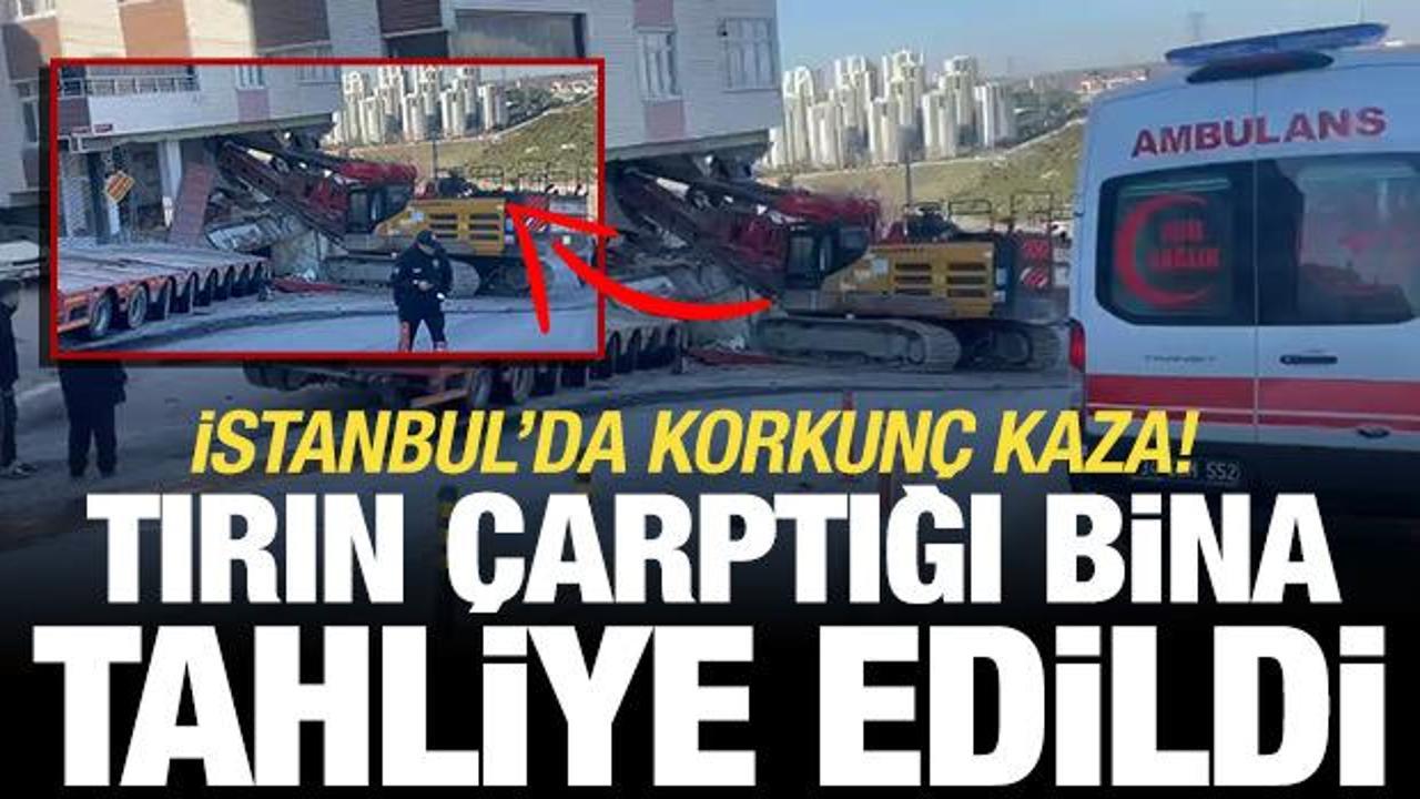 İstanbul'da korkun&ccedil; kaza: Tırın &ccedil;arptığı bina tahliye edildi!