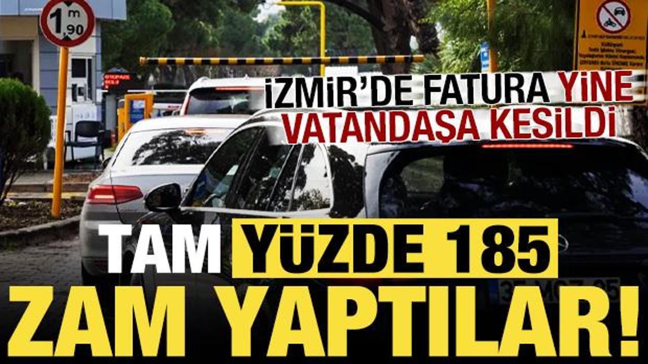 İzmir B&uuml;y&uuml;kşehir Belediyesi faturayı vatandaşa kesti: Y&uuml;zde 185 zam yaptılar!