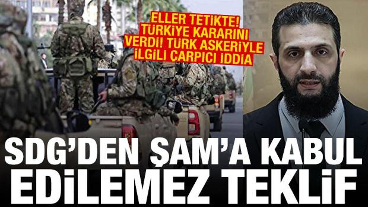 SDG'den Şam'a kabul edilemez teklif! T&uuml;rk askeriyle ilgili &ccedil;arpıcı iddia