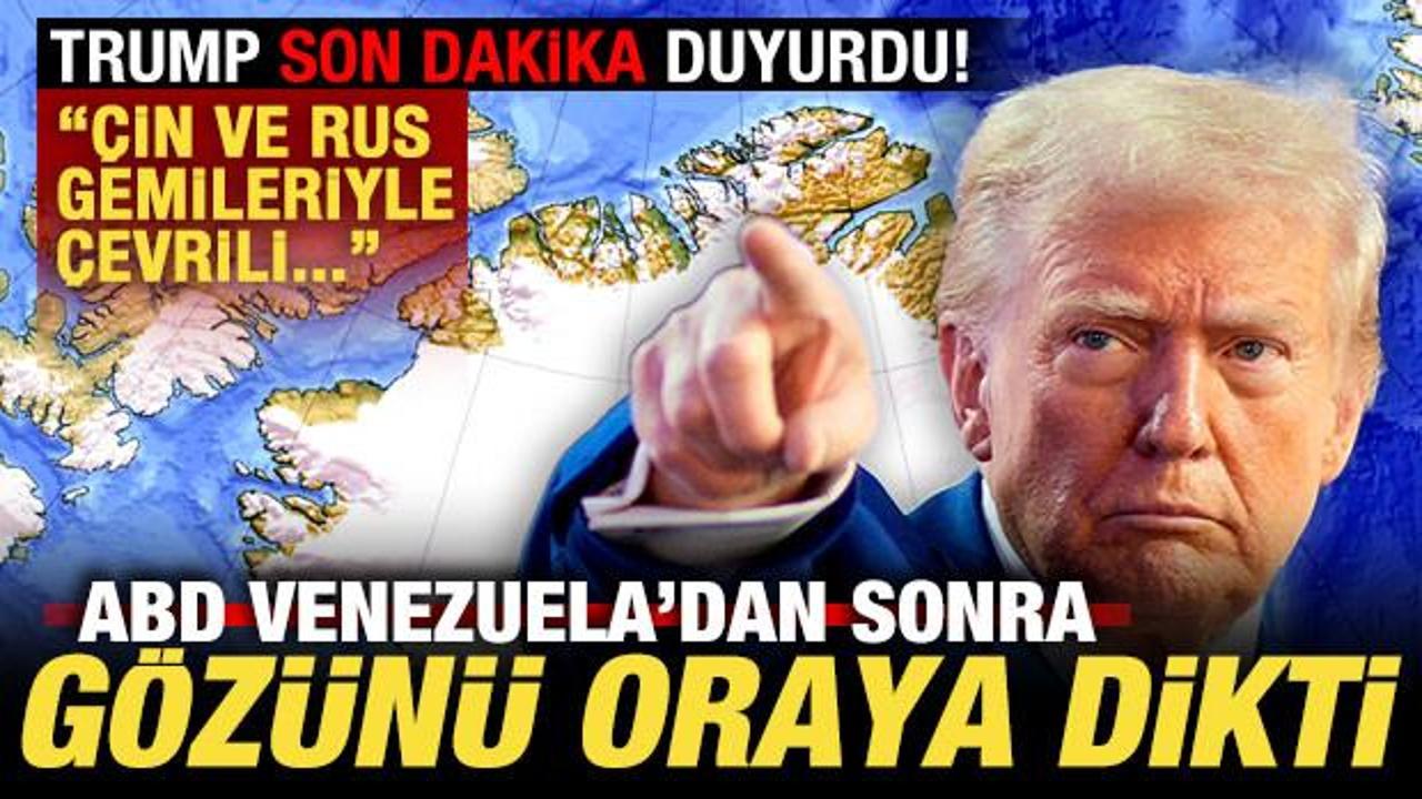 Trump resmen duyurdu! ABD Venezuela'dan sonra g&ouml;z&uuml;n&uuml; oraya dikti: &Ccedil;in ve Rus gemileri...