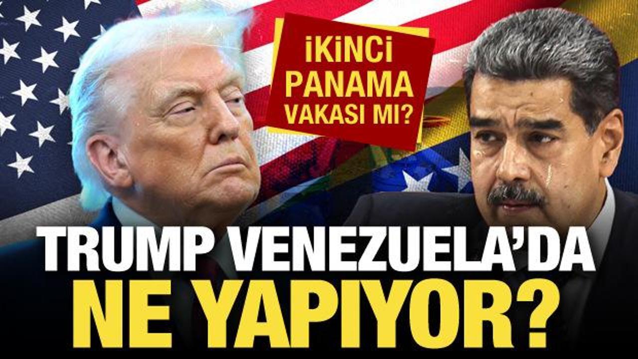Trump Venezuela'da ne yapmak istiyor? İkinci Panama vakası mı?