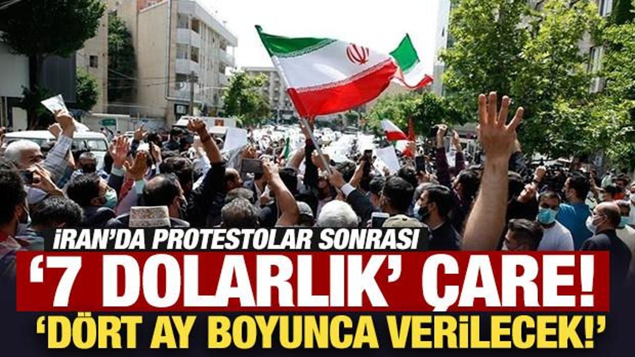İran'da protestolar sonrası '7 dolarlık' &ccedil;are! 'D&ouml;rt ay boyunca verilecek'