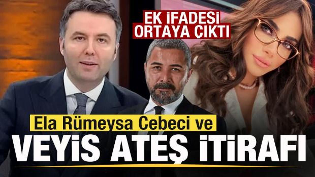 Mehmet Akif Ersoy’un ek ifadesi ortaya çıktı! Ela Rümeysa Cebeci ve Veyis Ateş itirafı