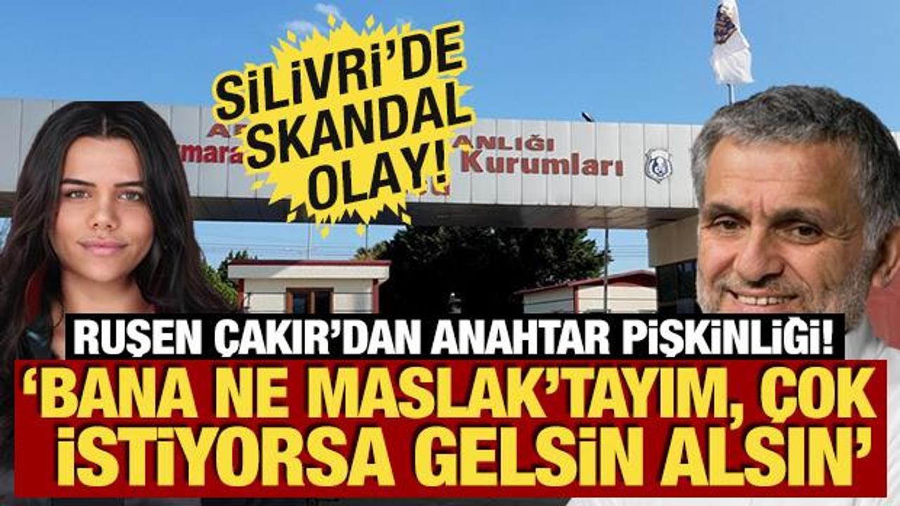 Silivri'de skandal olay! Ruşen &Ccedil;akır'dan anahtar pişkinliği: 'Bana ne, gel Maslak'tan al'