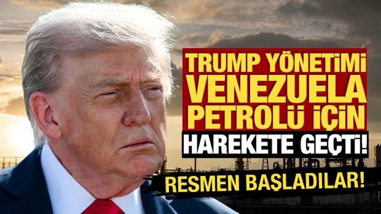 Trump y&ouml;netimi, Venezuela petrol&uuml; i&ccedil;in harekete ge&ccedil;ti! Resmen başladılar
