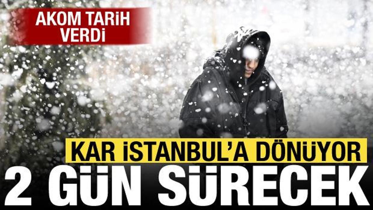 İstanbul'a kar geliyor! AKOM tarih verdi: 2 g&uuml;n lapa lapa yağacak!