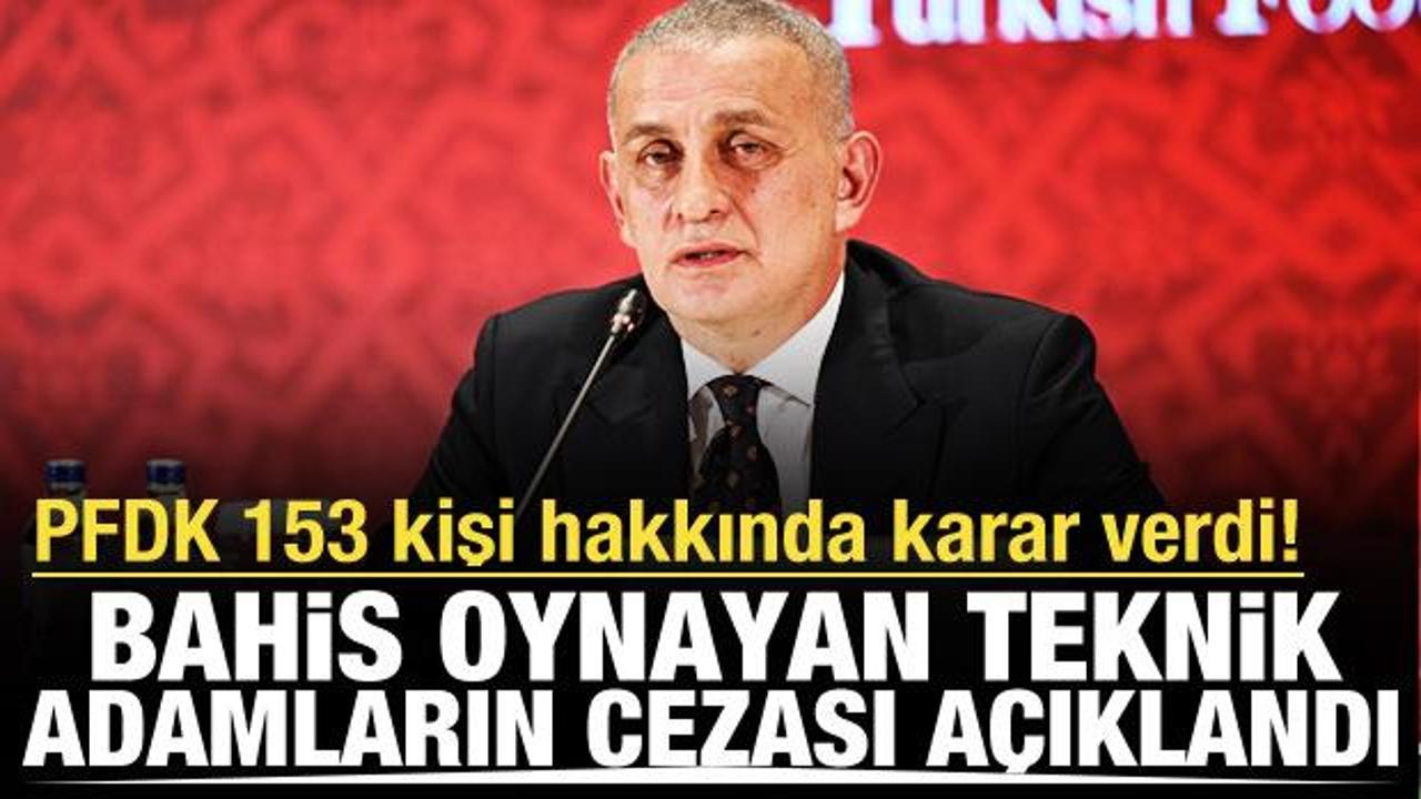 PFDK bahis oynayan teknik direkt&ouml;rlerin cezasını a&ccedil;ıkladı