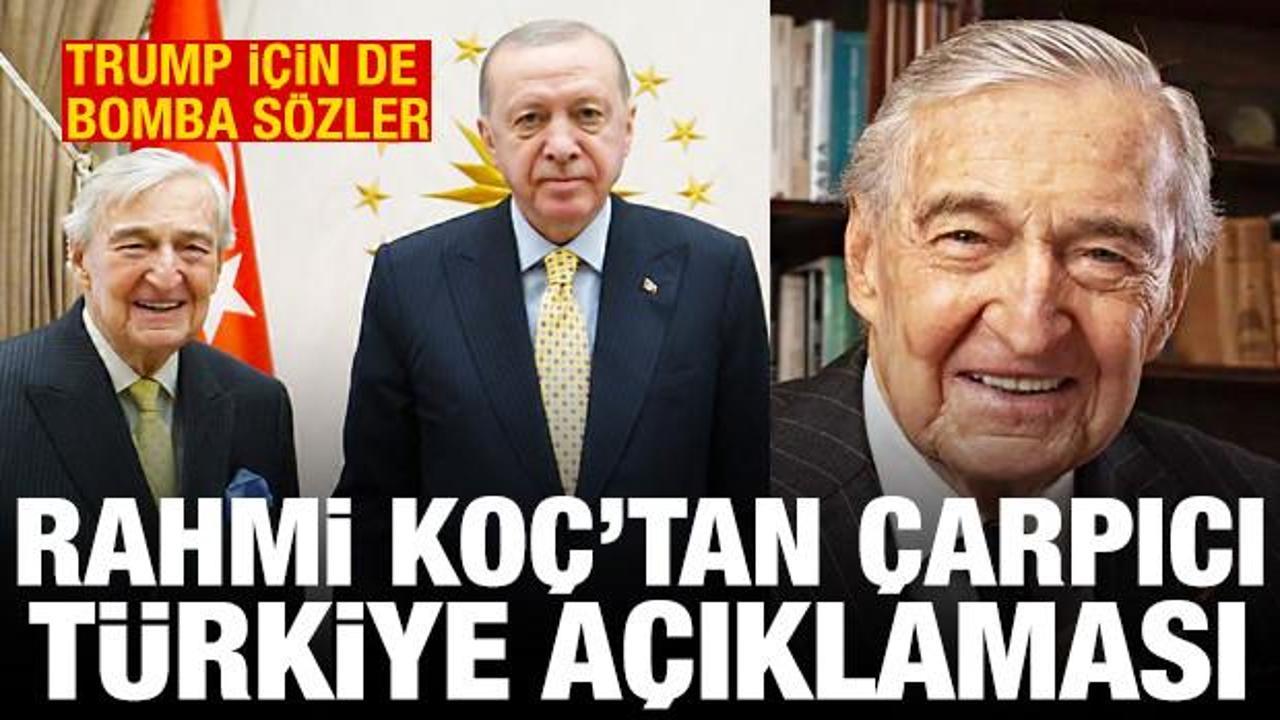 Rahmi Ko&ccedil;: T&uuml;rkiye Orta Doğu'da doğru yolda! Trump i&ccedil;in de bomba s&ouml;zler