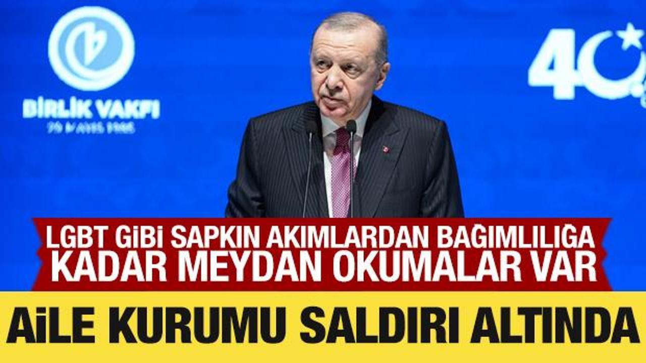 Son Dakika: Cumhurbaşkanı Erdoğan: Aile kurumu saldırı altında!