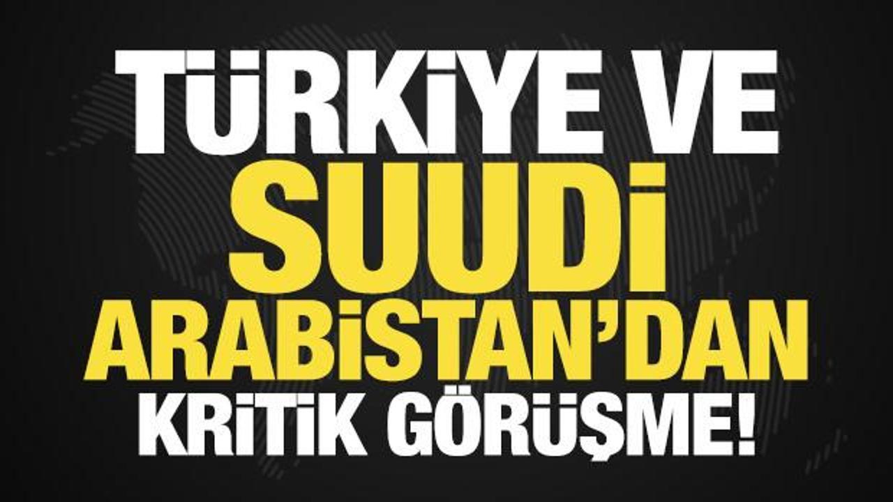 Son dakika: T&uuml;rkiye ve Suudi Arabistan'dan kritik g&ouml;r&uuml;şme! İran, Suriye...