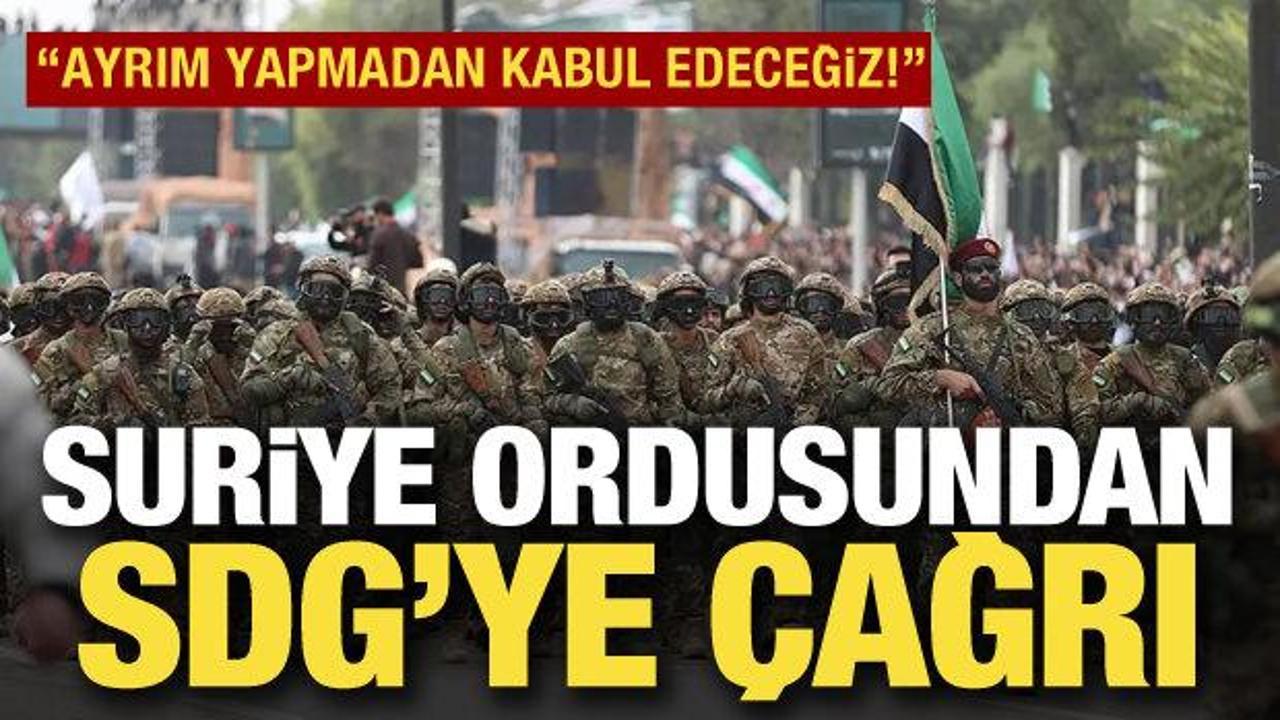 Suriye ordusundan SDG mensuplarına &ccedil;ağrı: Ayrım yapmaksızın kabul edeceğiz!