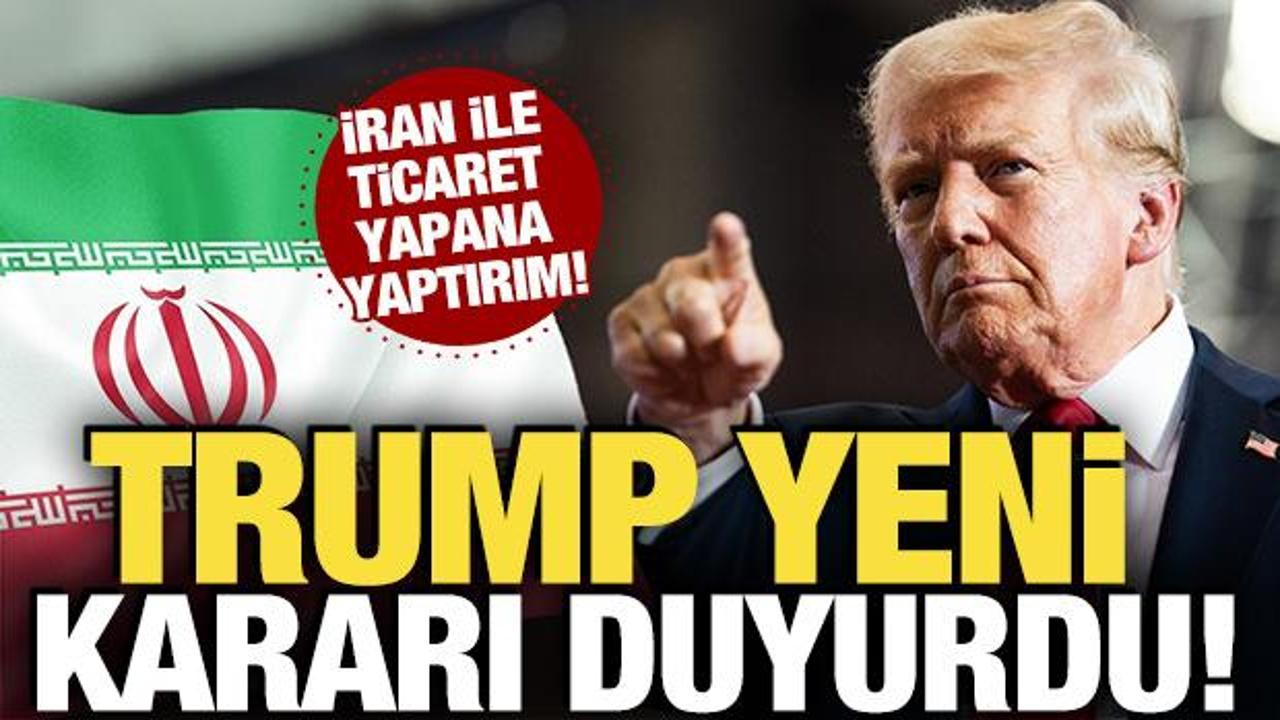 Trump&rsquo;tan yeni yaptırım kararı: İran&rsquo;la ticaret yapana y&uuml;zde 25 vergi!