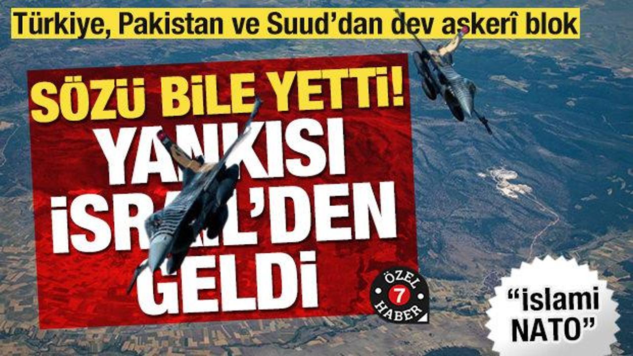 T&uuml;rkiye, Pakistan ve Suud&rsquo;dan dev asker&icirc; blok! S&ouml;z&uuml; bile yetti: Yankısı İsrail&rsquo;den geldi