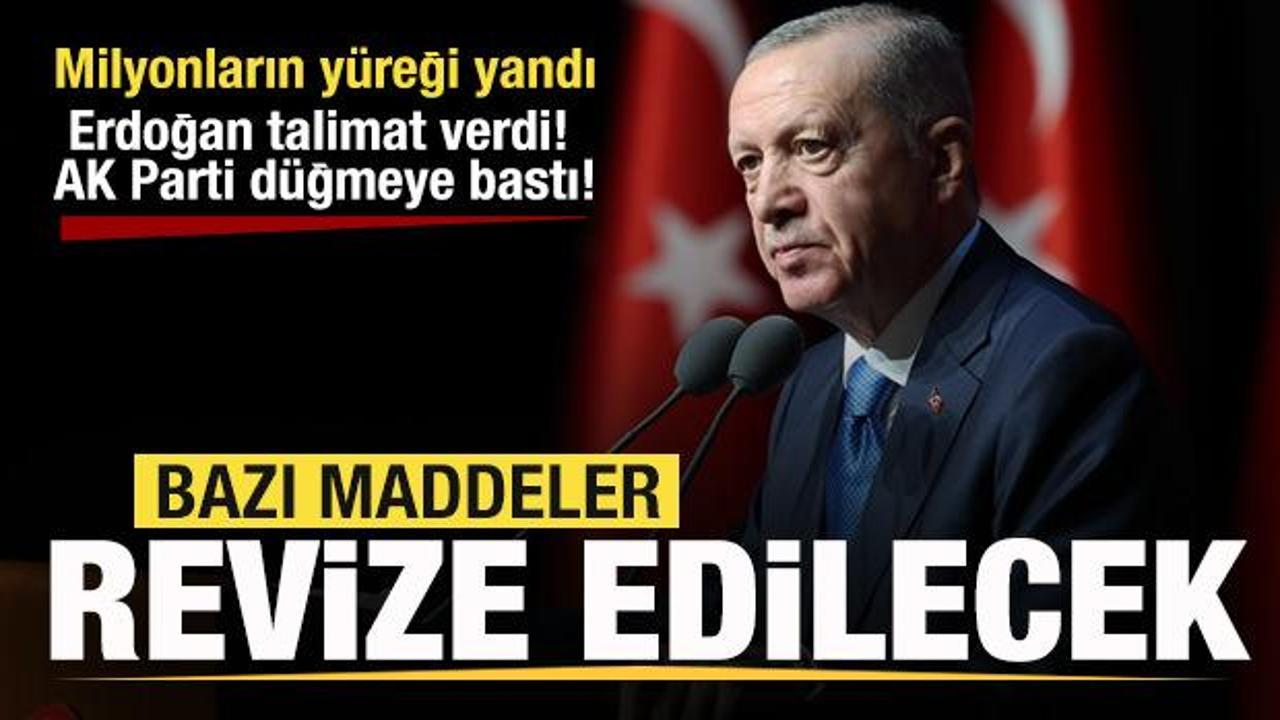 Başkan Erdoğan talimat verdi! AK Parti d&uuml;ğmeye bastı! Bazı maddeler revize edilecek