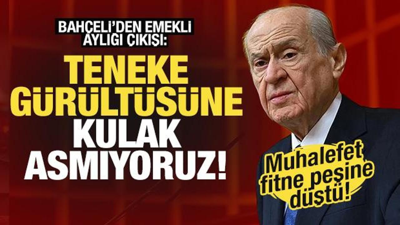 Devlet Bah&ccedil;eli: Muhalefet fitne peşine d&uuml;şt&uuml;! Teneke g&uuml;r&uuml;lt&uuml;s&uuml;ne kulak asmıyoruz!