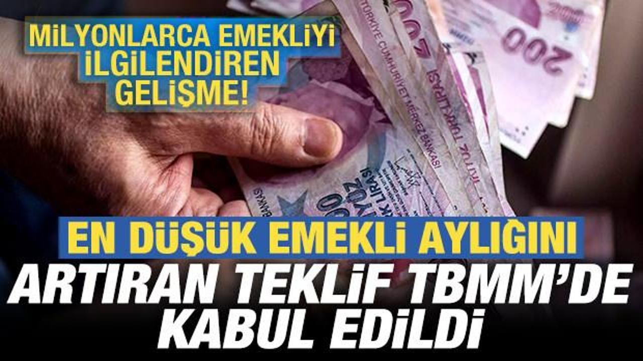 Emeklileri sevindiren gelişme: En d&uuml;ş&uuml;k emekli aylığını artıran teklif kabul edildi