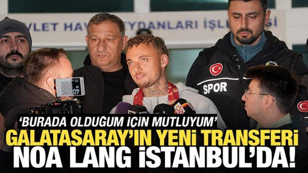 Galatasaray'ın yeni transferi Noa Lang, İstanbul'da!