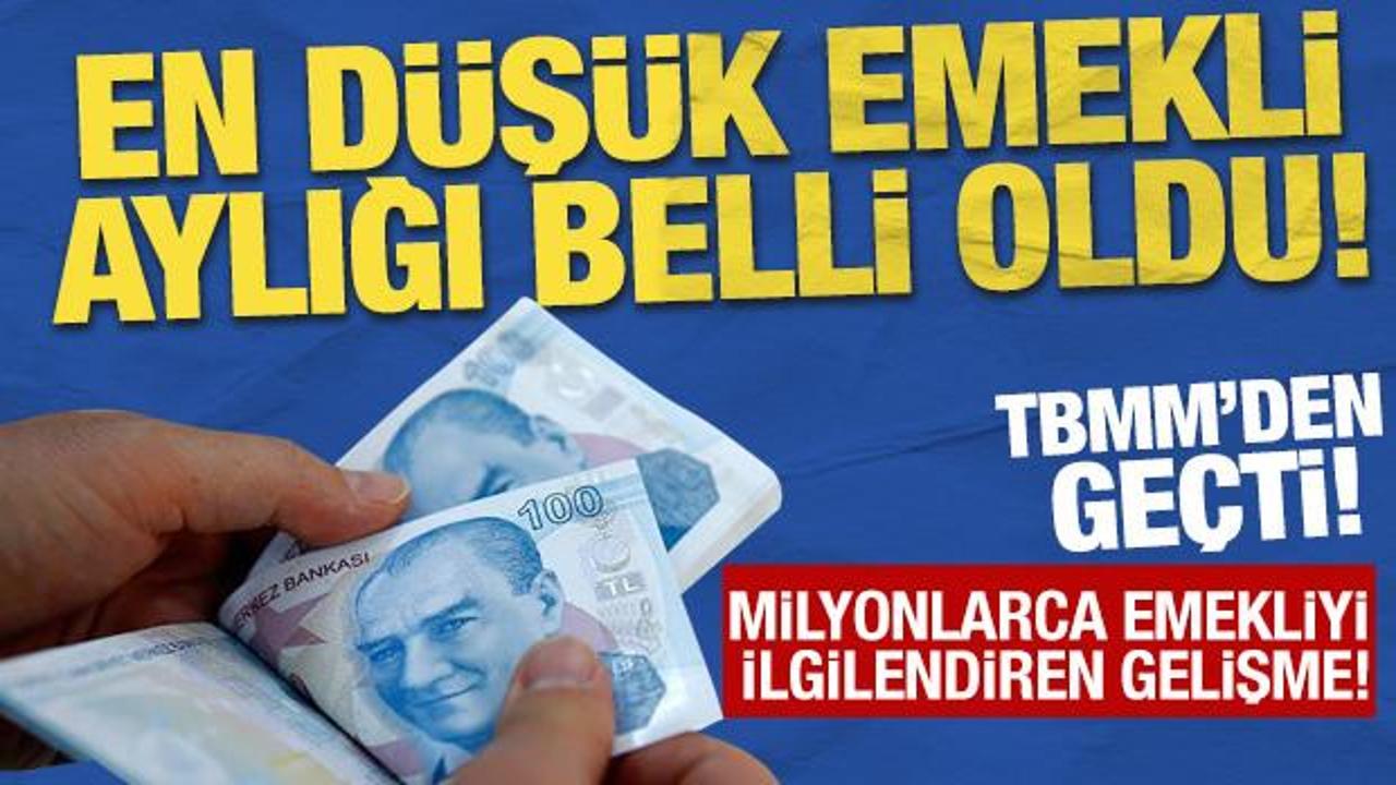 Milyonları ilgilendiren gelişme! TBMM'den ge&ccedil;ti: En d&uuml;ş&uuml;k emekli aylığı 20 bin lira
