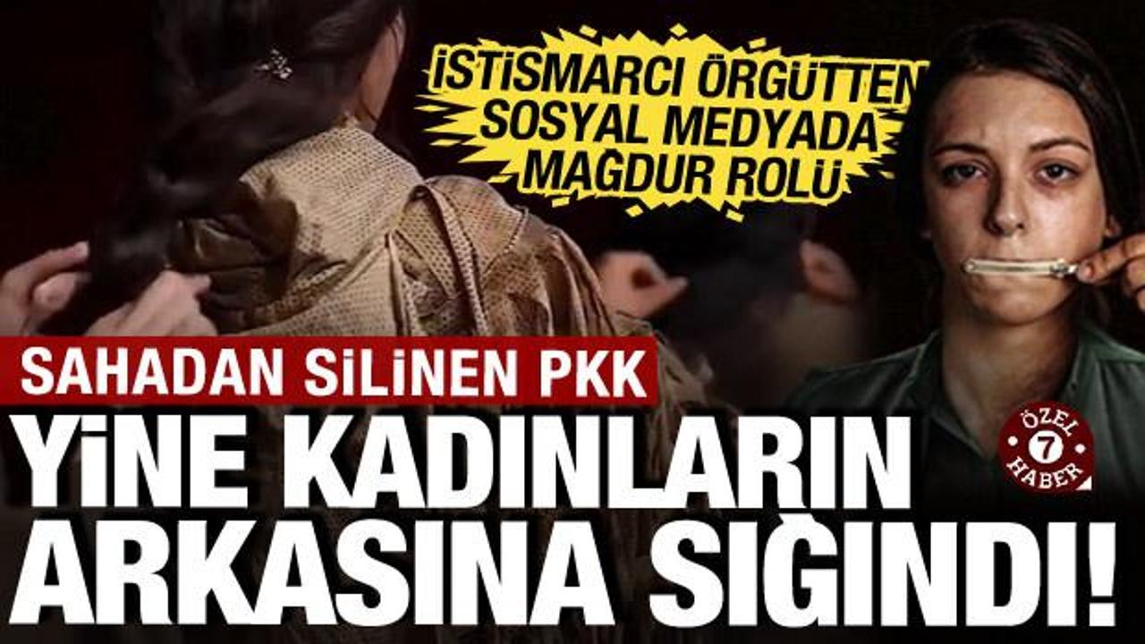 Sahadan silinen PKK yine kadınların arkasına sığındı: Sosyal medyada akım başlattı!