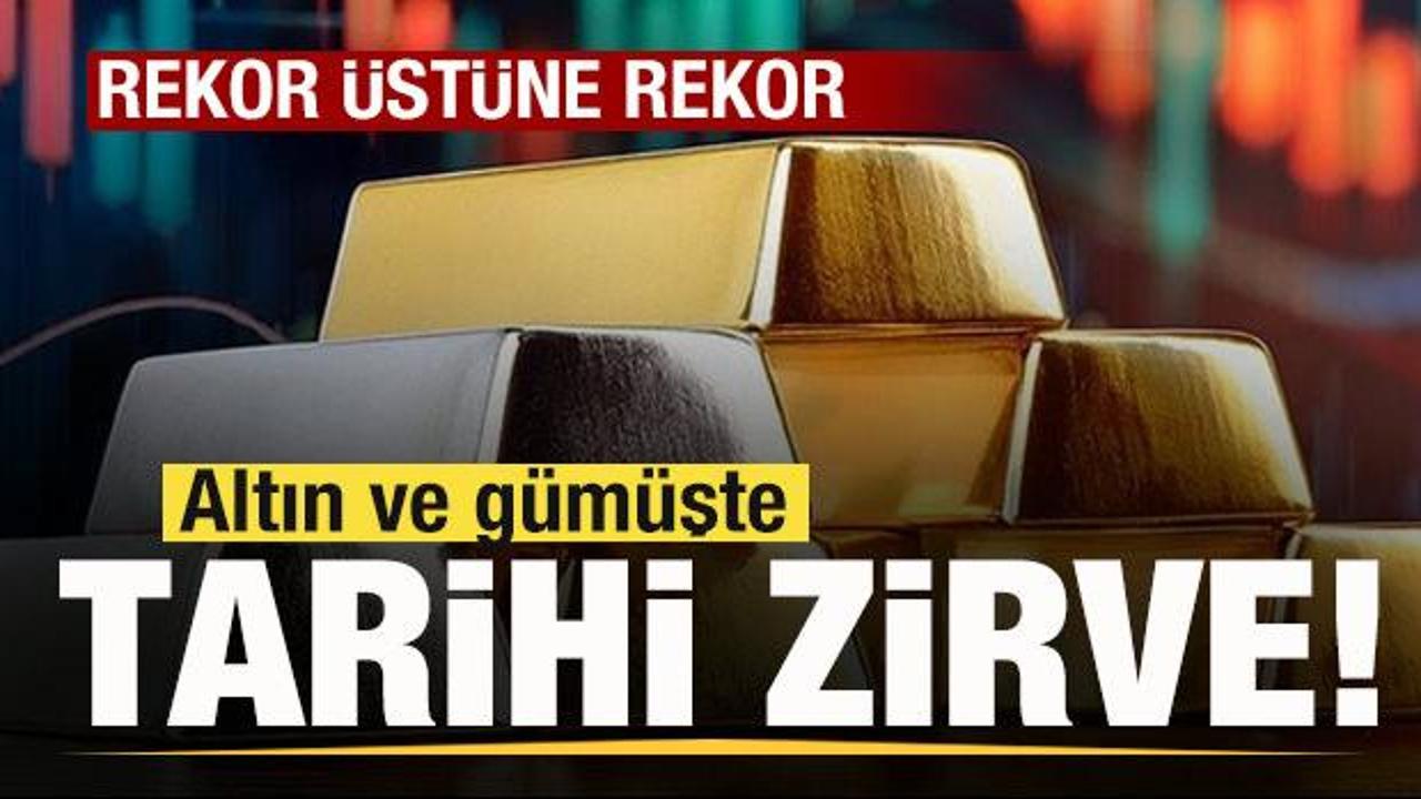 Son dakika: Altın ve g&uuml;m&uuml;şte tarihi zirve! Rekor &uuml;st&uuml;ne rekor