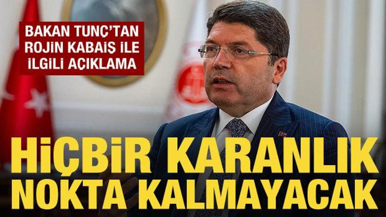 Bakan Tun&ccedil;'tan Rojin Kabaiş a&ccedil;ıklaması: Sonuna kadar takip edeceğiz!