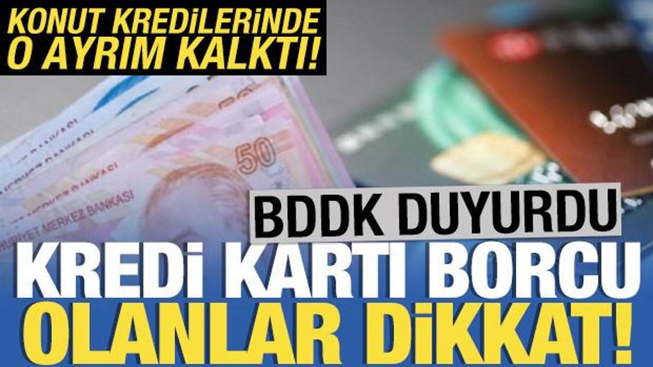BDDK duyurdu! Kredi kartı bor&ccedil;larına yapılandırma imkanı