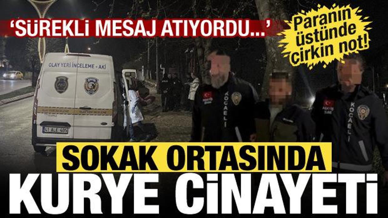 'Eşimi arıyordu' diyerek kuryeyi sokak ortasında &ouml;ld&uuml;rd&uuml;! Paranın &uuml;st&uuml;nde &ccedil;irkin not