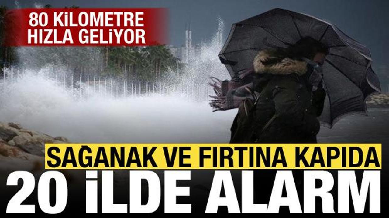 Hem esecek hem g&uuml;rleyecek! Meteoroloji 20 ilde alarm verdi: 80 kilometre hızla geliyor
