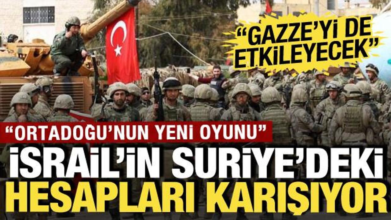 İsrail'in Suriye'deki planlarına engel: B&ouml;lgedeki oyun giderek karmaşık hale geliyor!