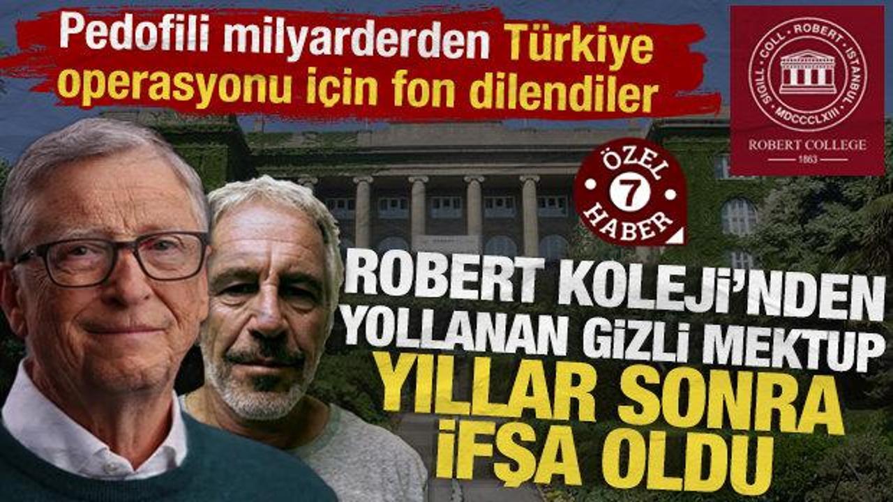 Robert Koleji&rsquo;nden Epstein&rsquo;e gizli mektup: &lsquo;T&uuml;rkiye muhafazakar bir y&ouml;ne evriliyor&rsquo;