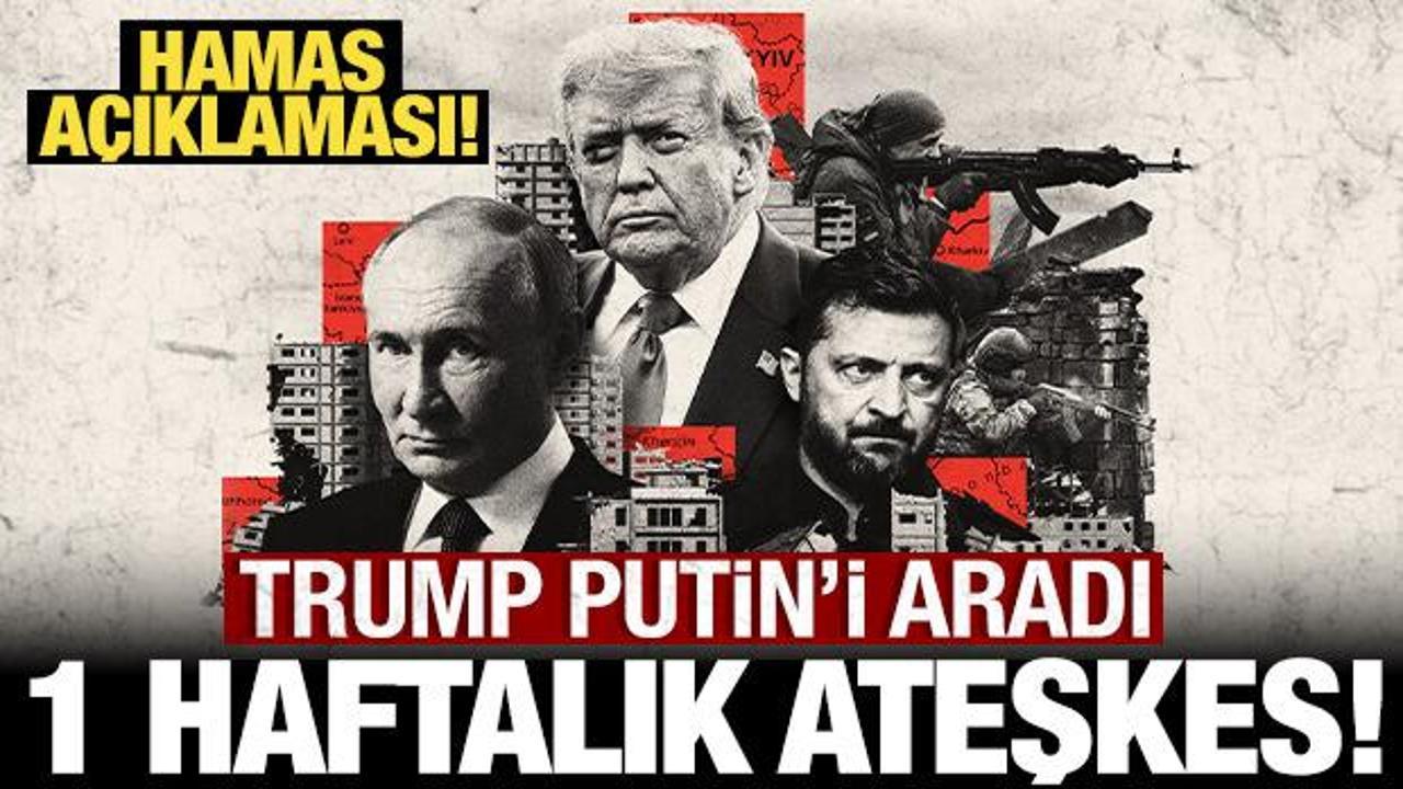 Trump'tan son dakika Hamas a&ccedil;ıklaması: Putin ile konuştu!