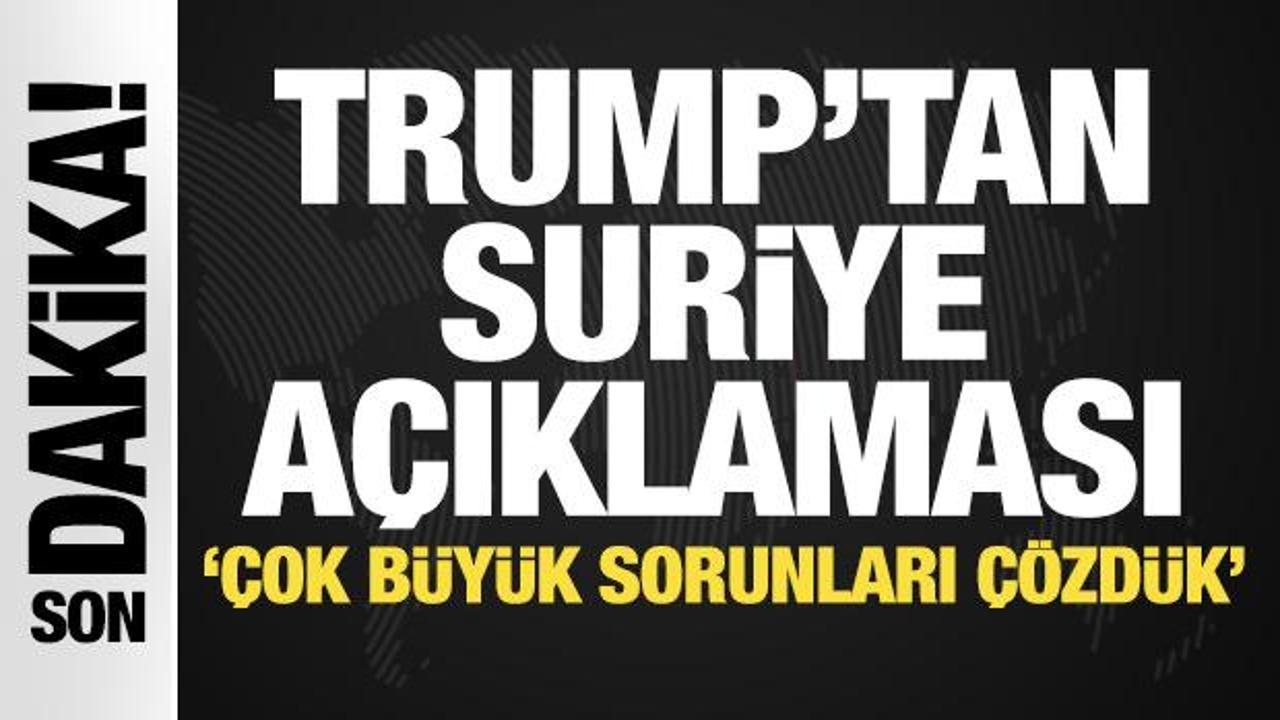 Trump'tan Suriye a&ccedil;ıklaması! '&Ccedil;ok b&uuml;y&uuml;k bir problemi &ccedil;&ouml;zd&uuml;k'