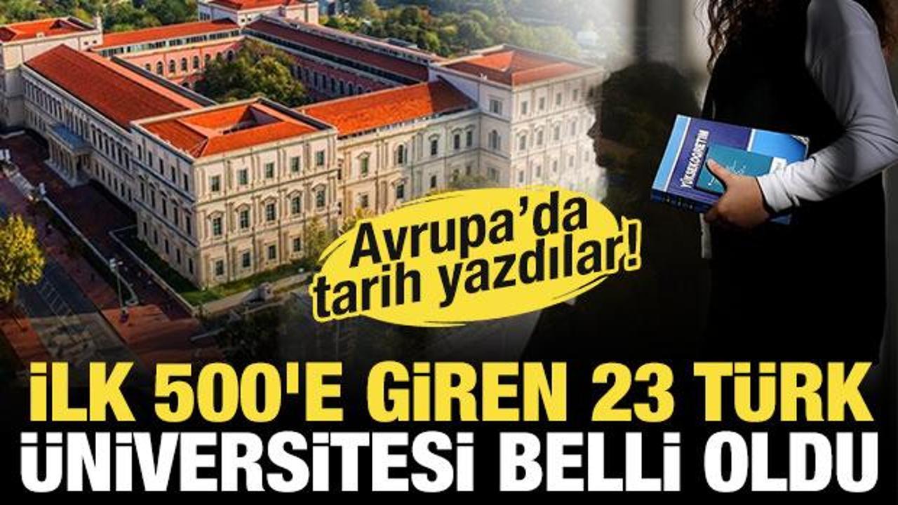 T&uuml;rkiye, 23 &uuml;niversitesiyle ilk 500&rsquo;e girdi!