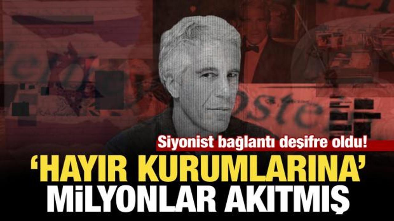 Epstein'in siyonist bağlantıları: İsrail ordusuna bağış yapmış!