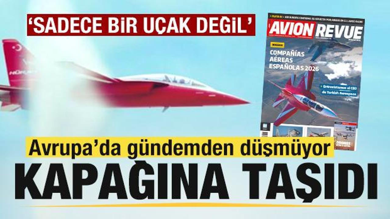H&Uuml;RJET d&uuml;nyada yankı uyandırdı! Avion Revue kapağına taşıdı: Sadece bir u&ccedil;ak değil