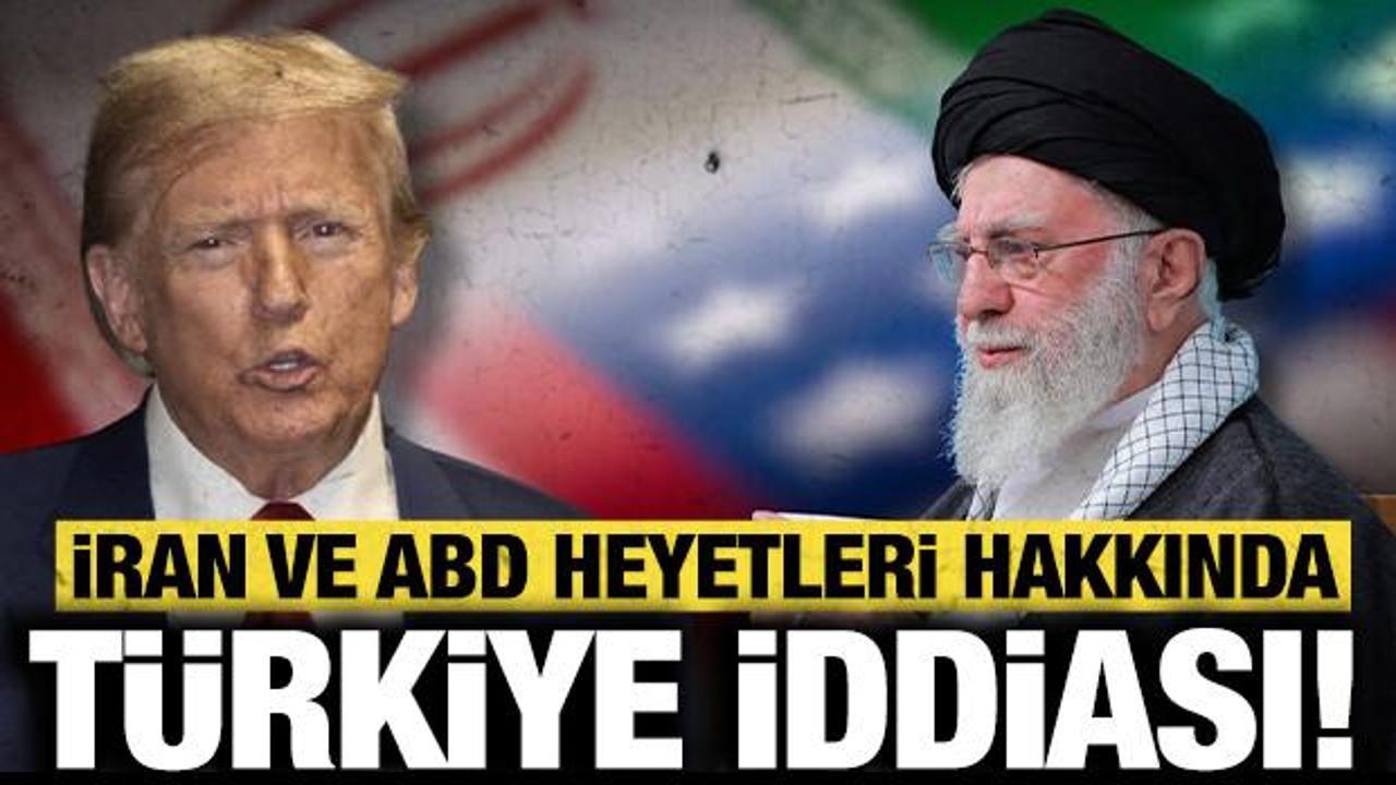 İran ve ABD heyetleri hakkında son dakika T&uuml;rkiye iddiası!