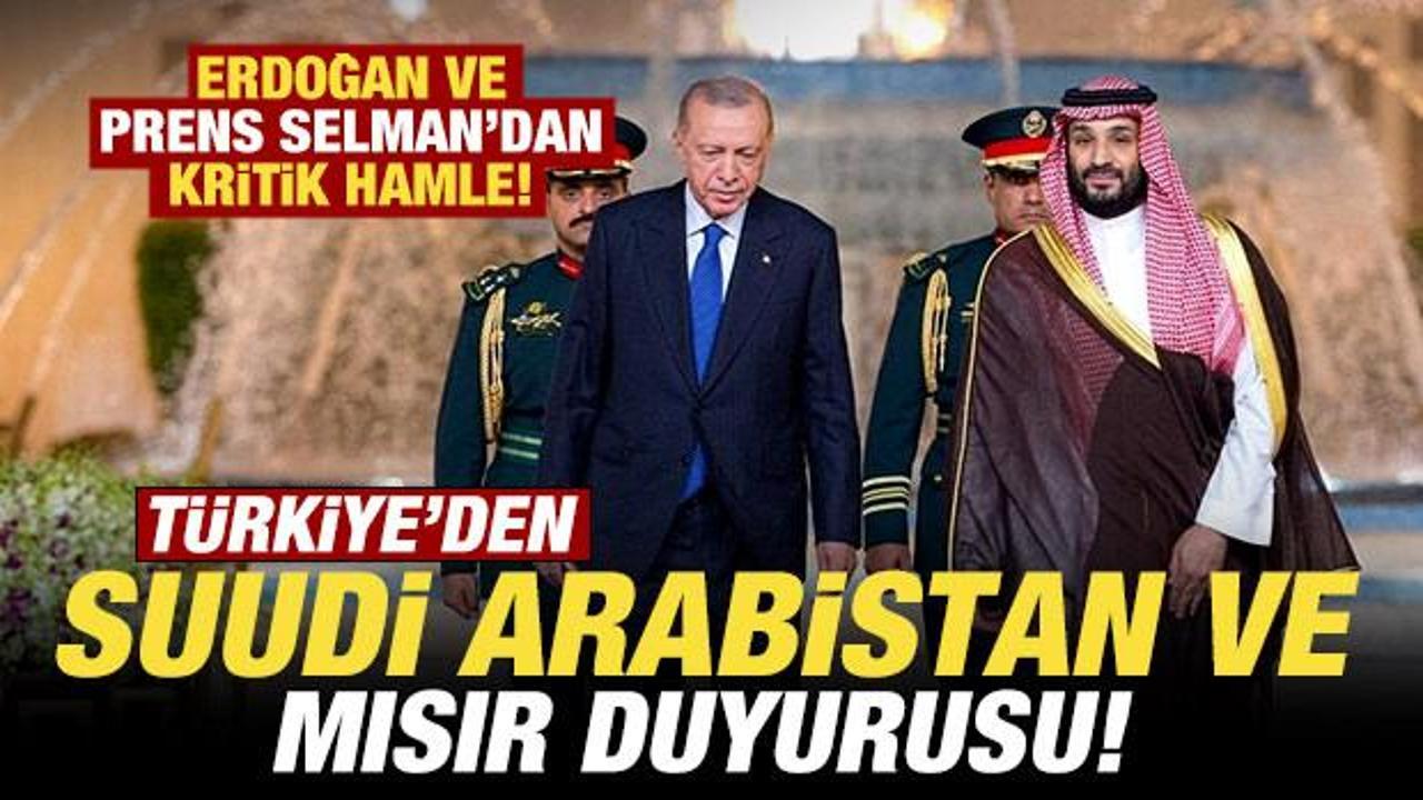 T&uuml;rkiye'den Suudi Arabistan ve Mısır duyurusu! Erdoğan ve Selman'dan kritik adım