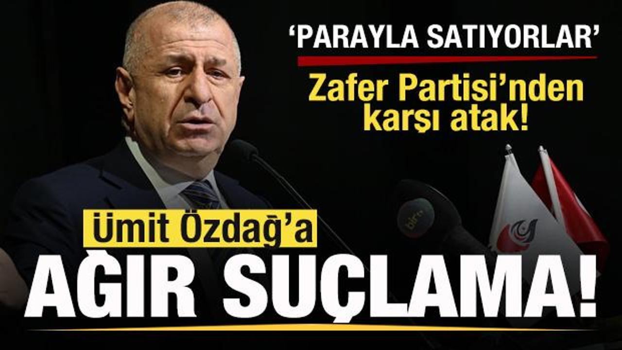 &Uuml;mit &Ouml;zdağ'a ağır su&ccedil;lama: Parayla satıyorlar! Zafer Partisi'nden karşı adım