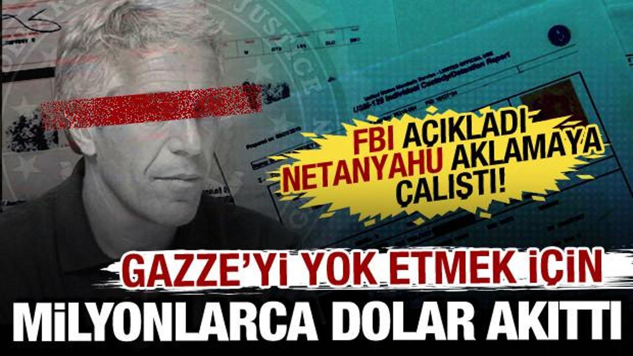Gazze'yi yok etmek i&ccedil;in milyonlarca dolar akıttı! FBI, Epstein belgelerinde buldu!