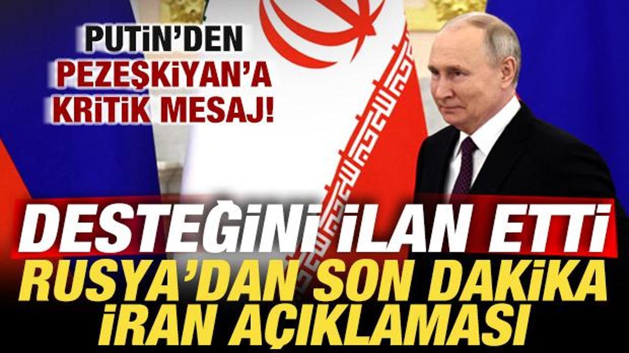 Rusya’dan son dakika İran açıklaması! Putin’den, Pezeşkiyan’a mesaj! Desteğini ilan etti Rusya’dan son dakika İran açıklaması! Putin’den, Pezeşkiyan’a mesaj! Desteğini ilan etti
