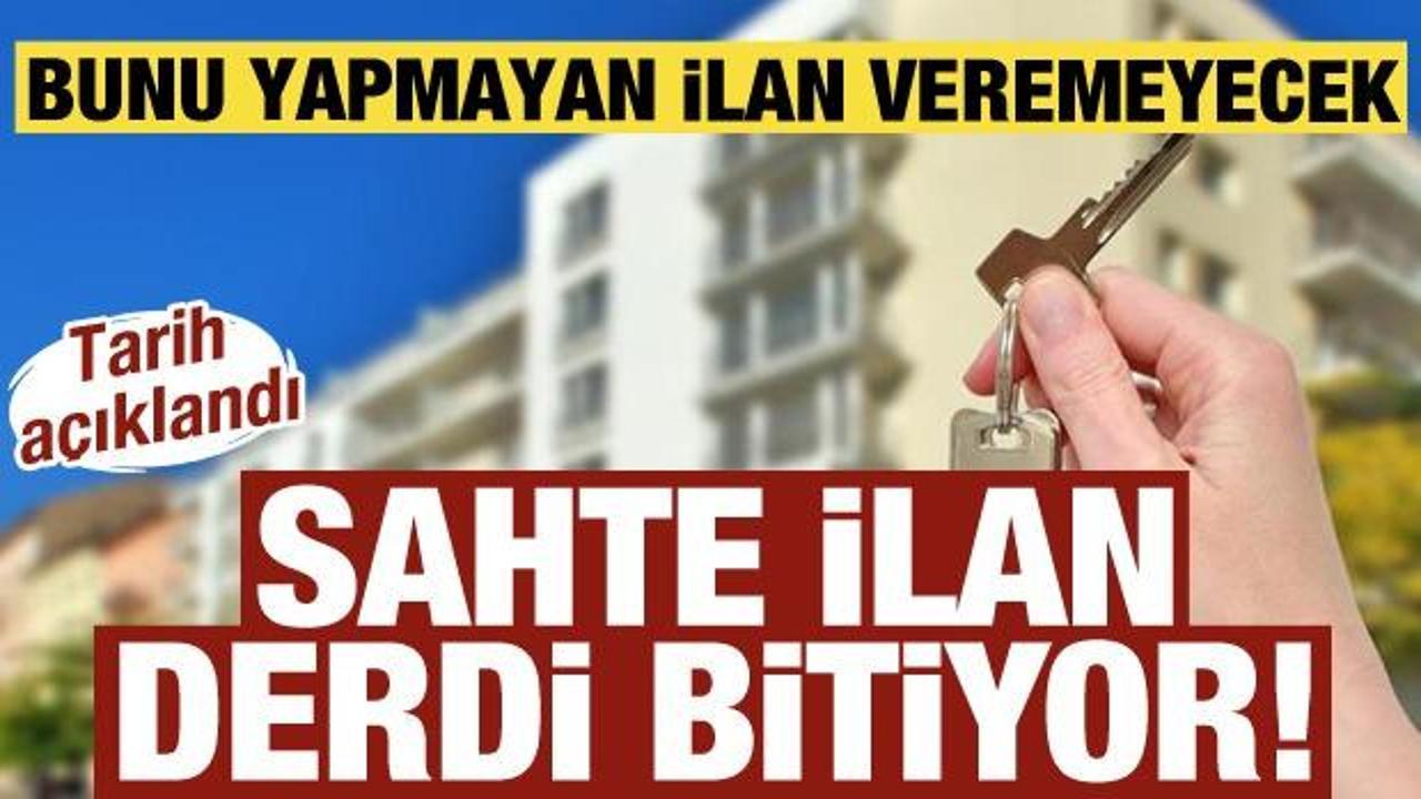 Sahte ilan d&ouml;nemi bitiyor! Doğrulama yapmayan ilan veremeyecek: 15 Şubat'ta başlıyor