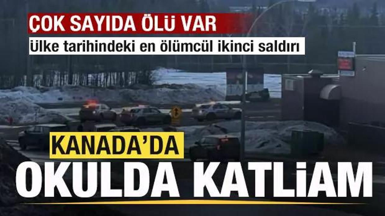 Son dakika: Kanada'da okulda katliam: &Ccedil;ok sayıda &ouml;l&uuml; var