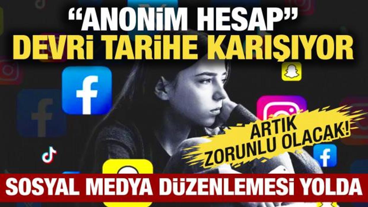 Sosyal medyada "anonim" kalma devri bitiyor! Meclis'e sunulacak
