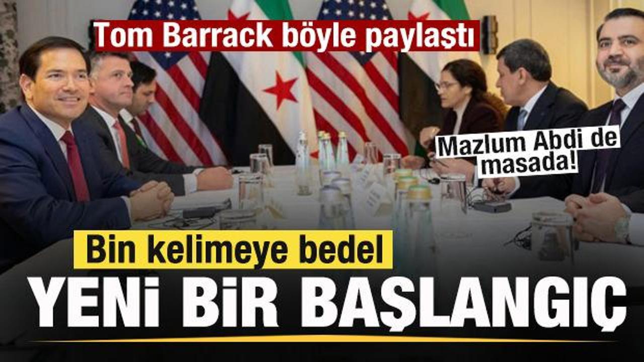 Tom Barrack’tan Suriye paylaşımı: Bin kelimeye bedel, yeni bir başlangıç!