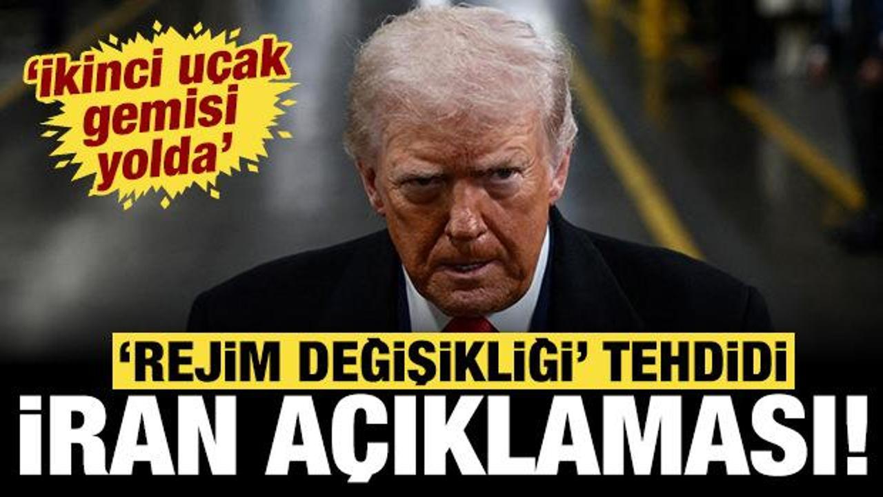 Trump'tan son dakika İran a&ccedil;ıklaması: Rejim değişikliği en iyi senaryo