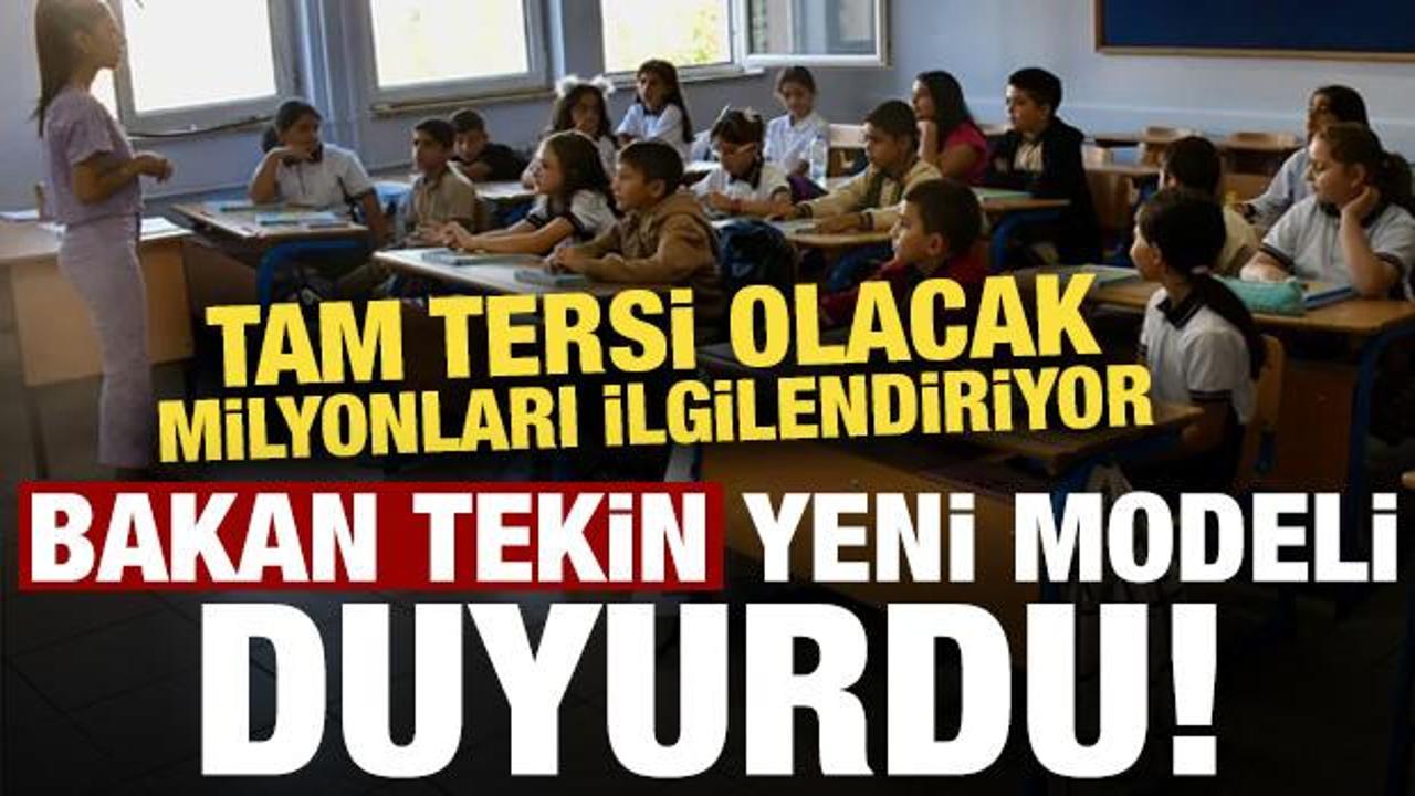 Bakan Tekin yeni modeli duyurdu! Milyonları ilgilendiriyor, tam tersi olacak...