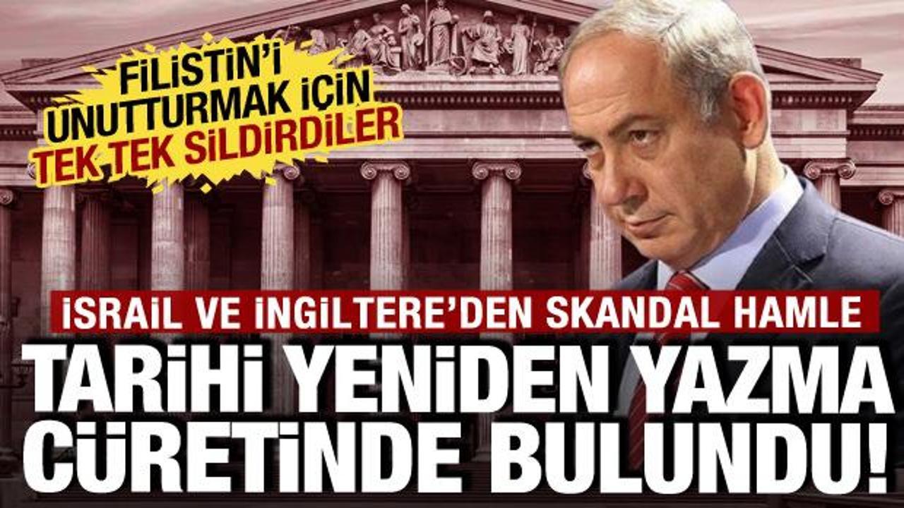İngiltere ve İsrail'den tarihe m&uuml;dahale: Filistin ifadesi eserlerden tek tek kaldırıldı
